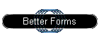Better Forms
